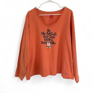 Life Is Good Long Sleeve XXXL Be The Person Your Dog Thinks You Are Long Sleeve